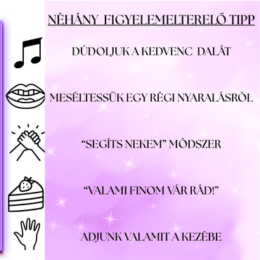 Tippek a figyelemelterelésre